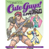 Cute Guys! of Sci-Fi & Fantasy Coloring Book: A grown-up coloring book for ANYONE who loves cute guys!