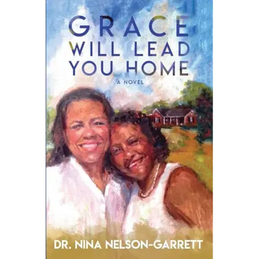 Grace Will Lead You Home
