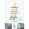 Australia II and the America's Cup: The untold, inside story of The Keel