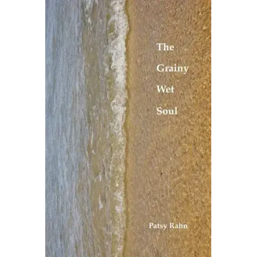 The Grainy Wet Soul
