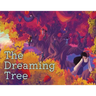 The Dreaming Tree
