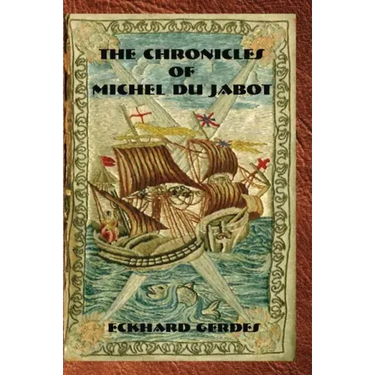 The Chronicles of Michel Du Jabot