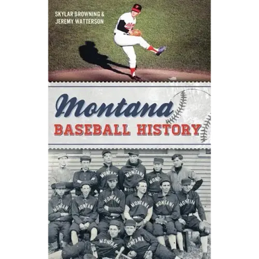 Montana Baseball History