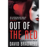 Out Of The Red: A Gripping British Mystery Thriller - Anna Burgin Book 2