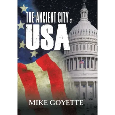 The Ancient City of USA: Standing up for America Series