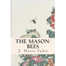 The Mason-Bees