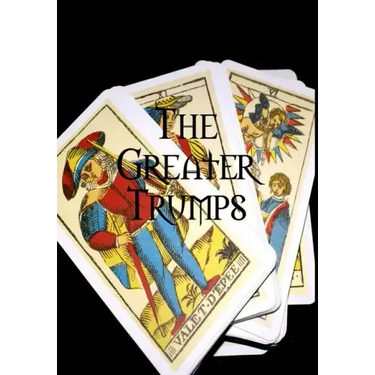 The Greater Trumps