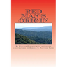 Red Man's Origin: The Legendary Story of His Rise and Fall, His Victories and Defeats and the Prophecy of His Future