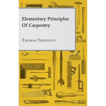 Elementary Principles of Carpentry
