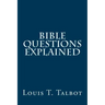 Bible Questions Explained