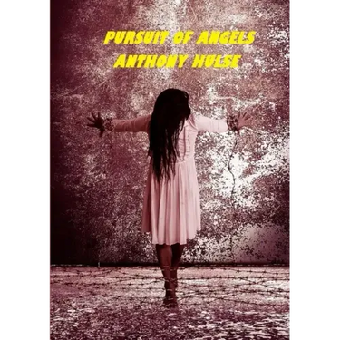 Pursuit of Angels.