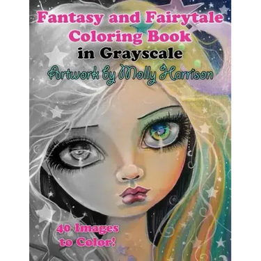 Fantasy and Fairytale Art Coloring Book in Grayscale: Fairies, Witches, Alice in Wonderland, Cute Big Eye Girls and More!