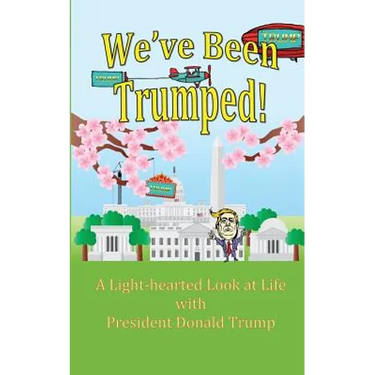 We've Been Trumped!