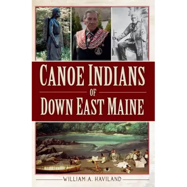 Canoe Indians of Down East Maine