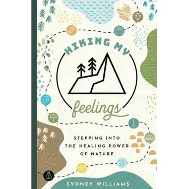 Hiking My Feelings: Stepping Into the Healing Power of Nature