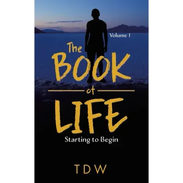 The Book of Life: Starting to Begin
