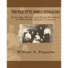 The Paquette Family Genealogy: Sanford, Maine and Saint Georges de Windsor, Quebec, Canada