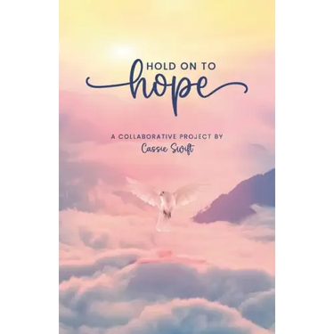 Hold on to Hope