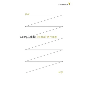 Tactics and Ethics, 1919-1929: The Questions of Parliamentarianism and Other Essays