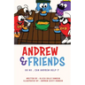 Andrew & Friends: Oh no, can Andrew help ?