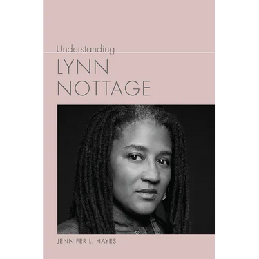 Understanding Lynn Nottage