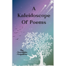 A Kaleidoscope of Poems