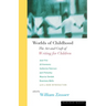 Worlds of Childhood: The Art and Craft of Writing for Children