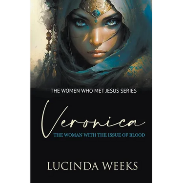 Veronica: The Woman with the Issue of Blood