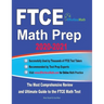 FTCE Math Prep 2020-2021: The Most Comprehensive Review and Ultimate Guide to the FTCE General Knowledge Math Test