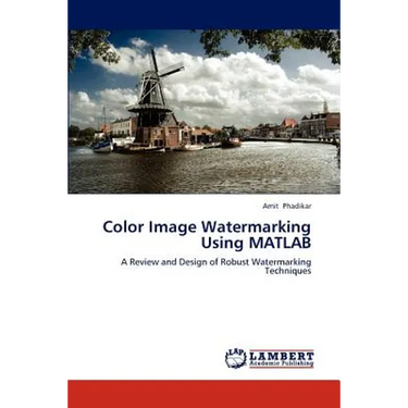Color Image Watermarking Using MATLAB