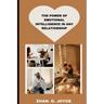 The Power of Emotional Intelligence in Any Relationship