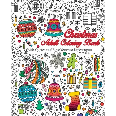 Christmas Adult Coloring Book: With quotes and Bible verses to reflect upon