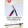 The Goddess Handbook: 12 months to become your best self