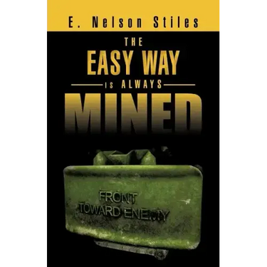 The Easy Way Is Always Mined
