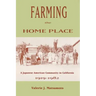 Farming the Home Place: A Japanese Community in California, 1919-1982