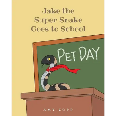 Jake the Super Snake Goes to School