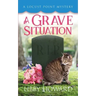 A Grave Situation