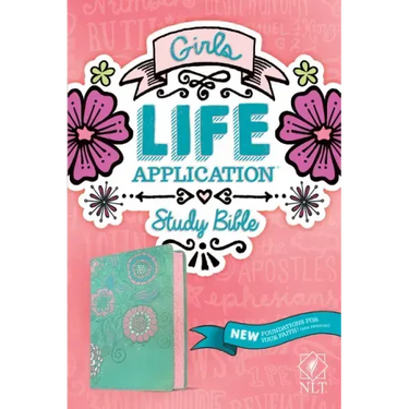 NLT Girls Life Application Study Bible (Leatherlike, Teal/Pink Flowers)