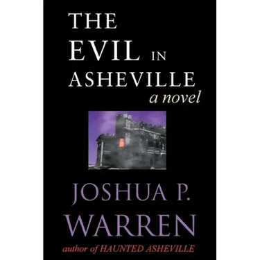The Evil in Asheville