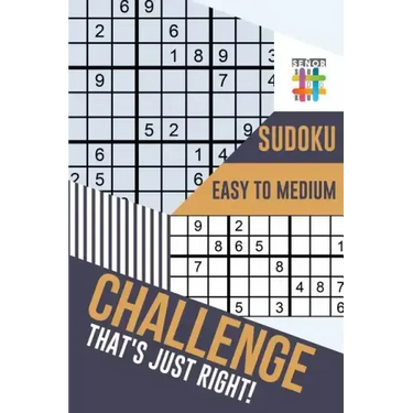 Challenge That's Just Right! Sudoku Easy to Medium