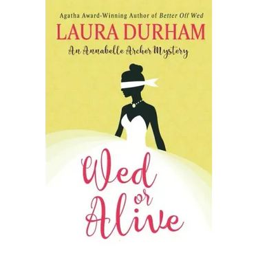 Wed or Alive