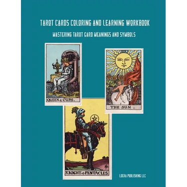 Tarot Cards Coloring and Learning Workbook