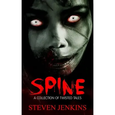 Spine: A collection of twisted tales