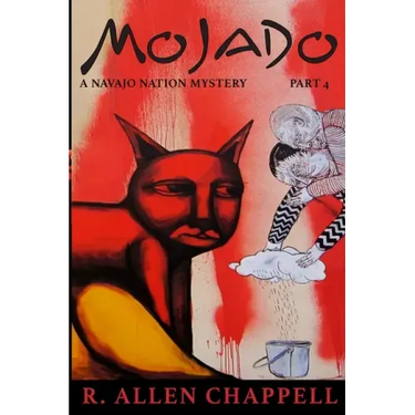 Mojado: A Navajo Nation Mystery