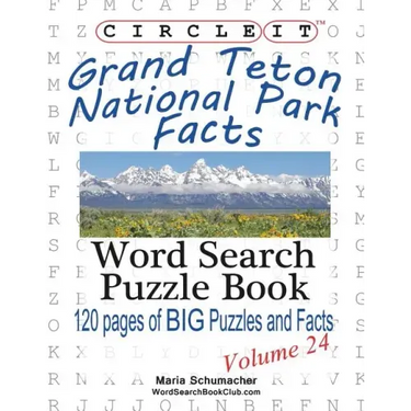 Circle It, Grand Teton National Park Facts, Word Search, Puzzle Book