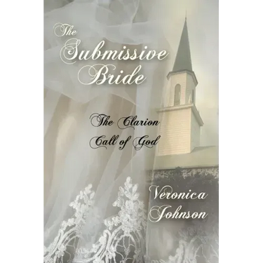 The Submissive Bride: The Clarion Call of God
