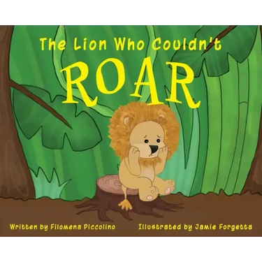 The Lion Who Couldn't Roar