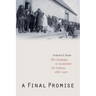 A Final Promise: The Campaign to Assimilate the Indians, 1880-1920