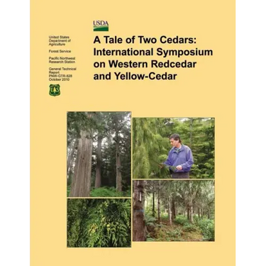 A Tale of Two Cedars: International Symposium on Western Redcedar and Yellow- Cedar