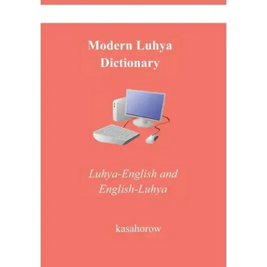 Modern Luhya Dictionary: Luhya-English and English-Luhya